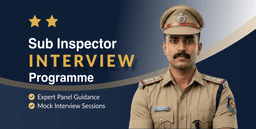 Sub Inspector Interview Programme